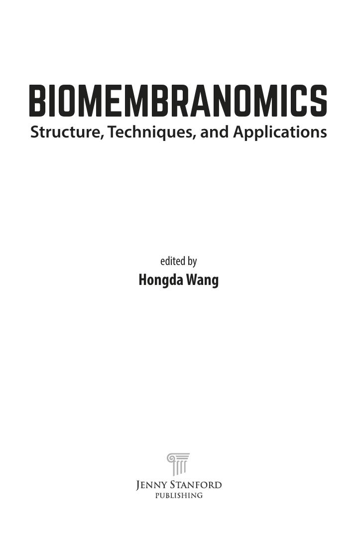Preview page 4 of E book Biomembranomics Structure, Techniques, and Applications 1st by Hongda Wang