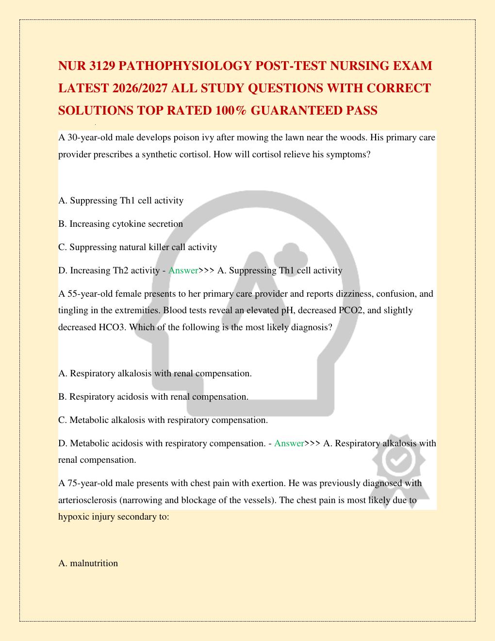Preview page 2 of NUR 3129 PATHOPHYSIOLOGY POST-TEST NURSING EXAM LATEST 2026/2027 ALL STUDY QUESTIONS WITH CORRECT SOLUTIONS TOP RATED 10