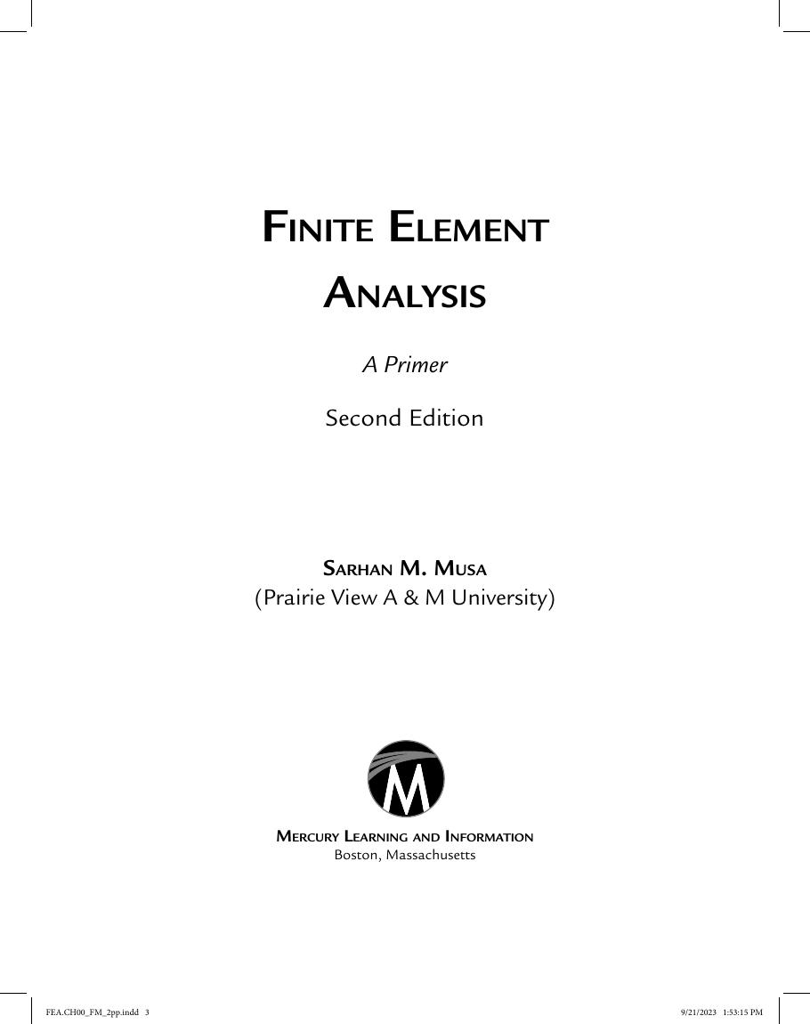 Preview page 4 of Finite Element Analysis A Primer 2nd Edition By Sarhan M. Musa eBook PDF