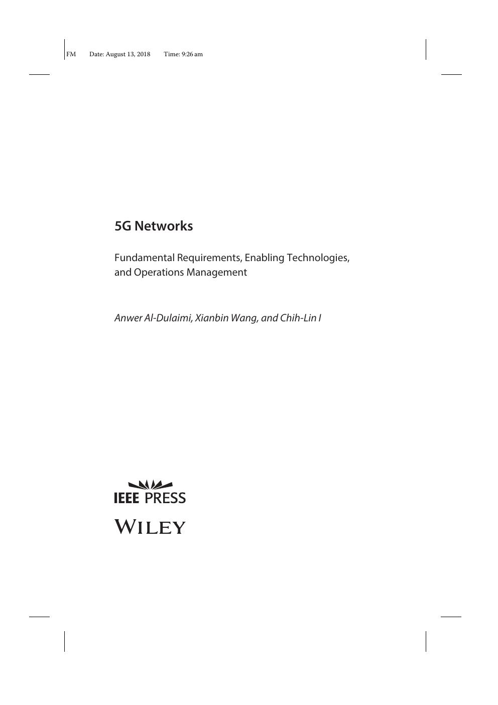 Preview page 5 of 5G Networks Fundamental Requirements, Enabling Technologies, and Operations Management 1st Edition By Anwer Al-Dulaimi,