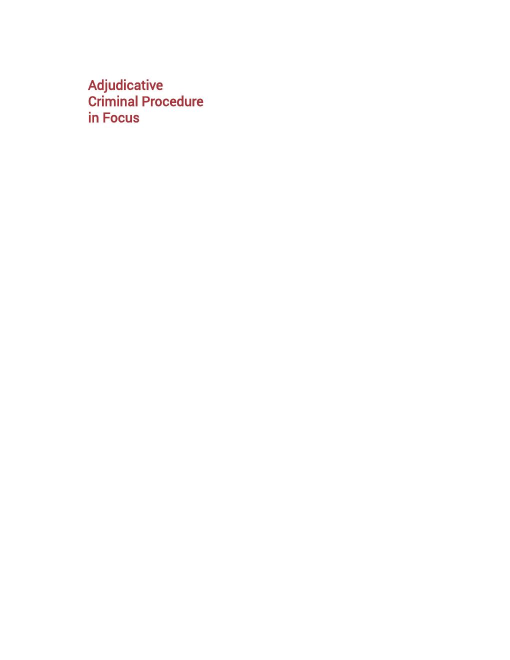Preview page 2 of Adjudicative Criminal Procedure in Focus 1st Edition By Todd Berger