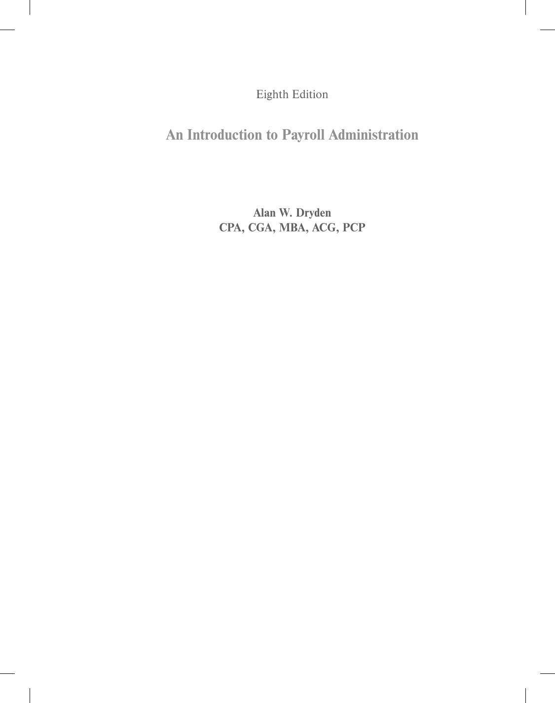 Preview page 2 of An Introduction To Payroll Administration 2024-2025 8th Edition By Alan Dryden