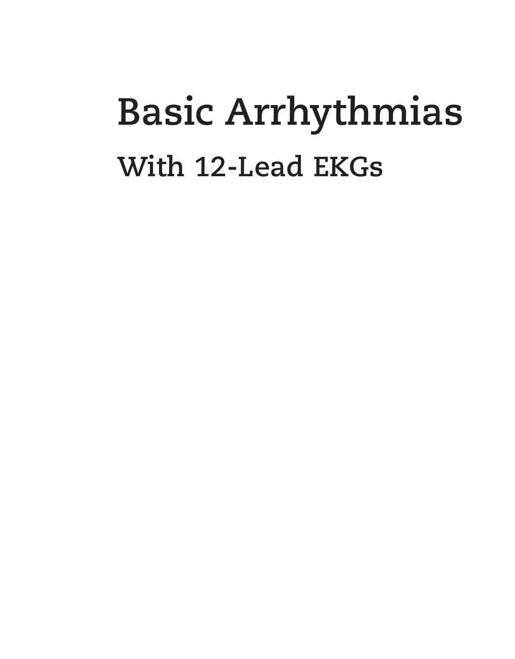 Preview page 2 of Basic Arrhythmias With 12-Lead EKGs 9th Edition By Gail Walraven
