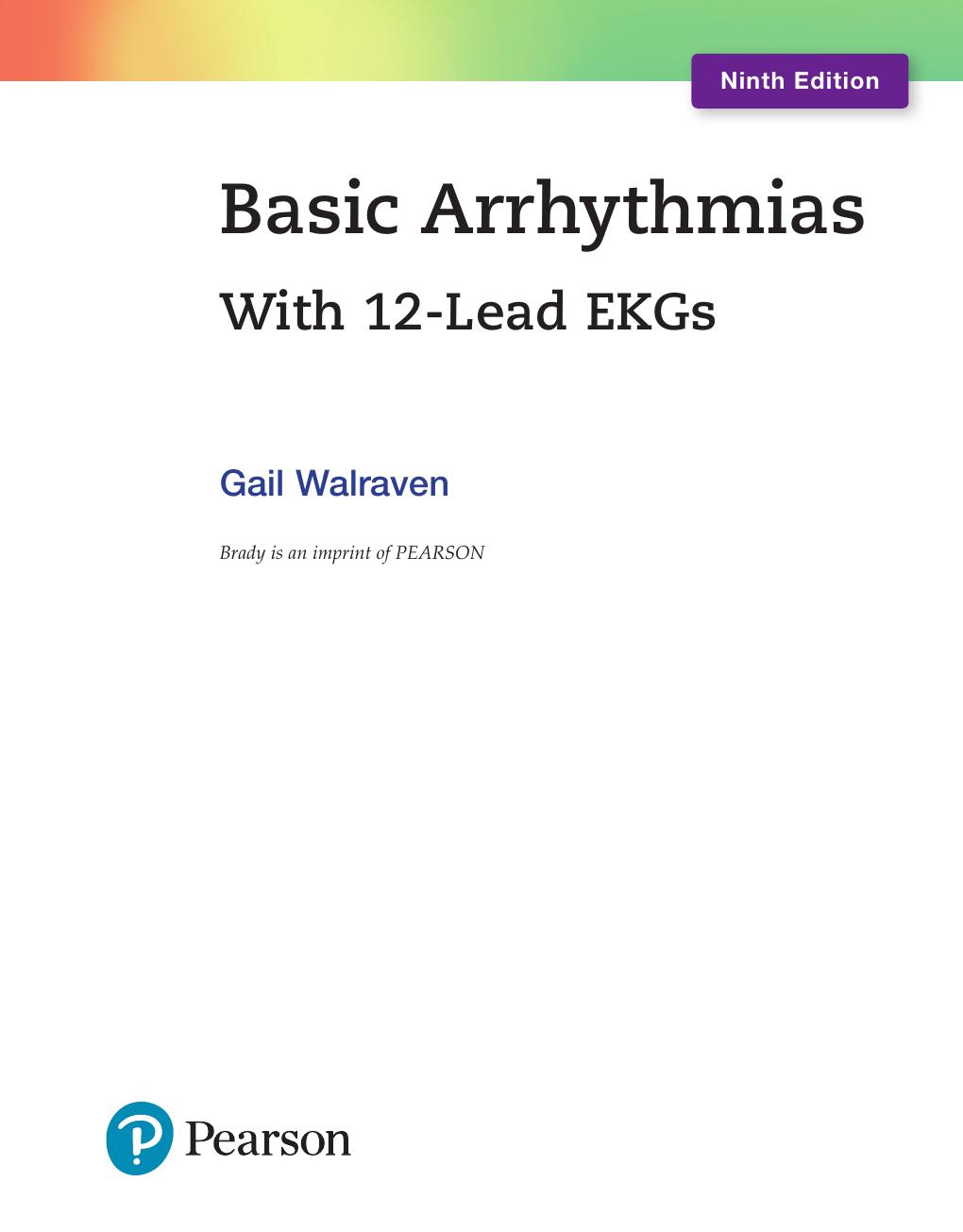 Preview page 4 of Basic Arrhythmias With 12-Lead EKGs 9th Edition By Gail Walraven