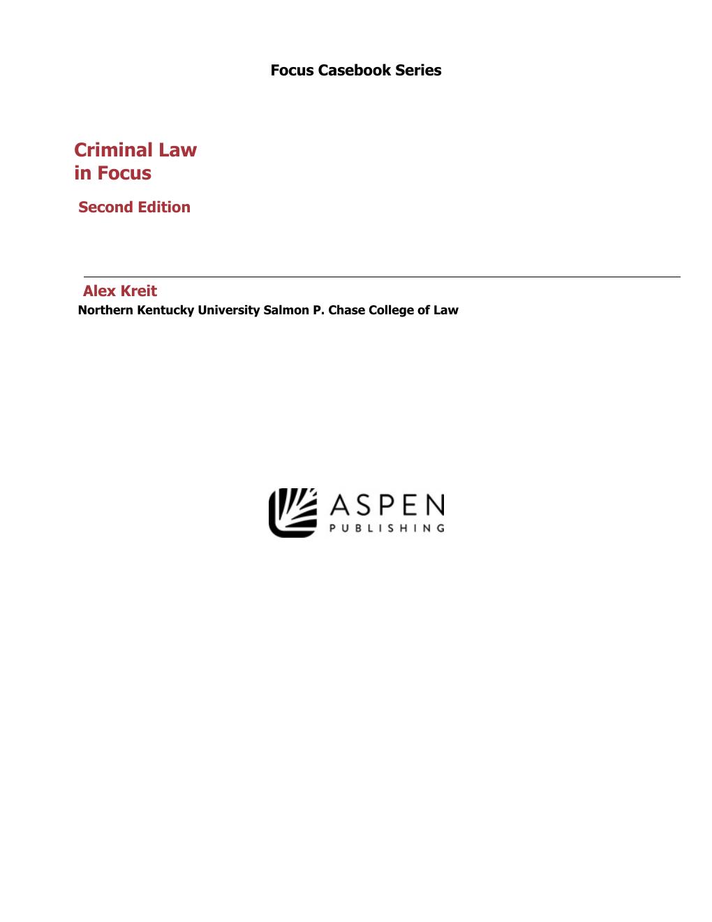 Preview page 4 of Criminal Law in Focus 2nd Edition By Alex Kreit