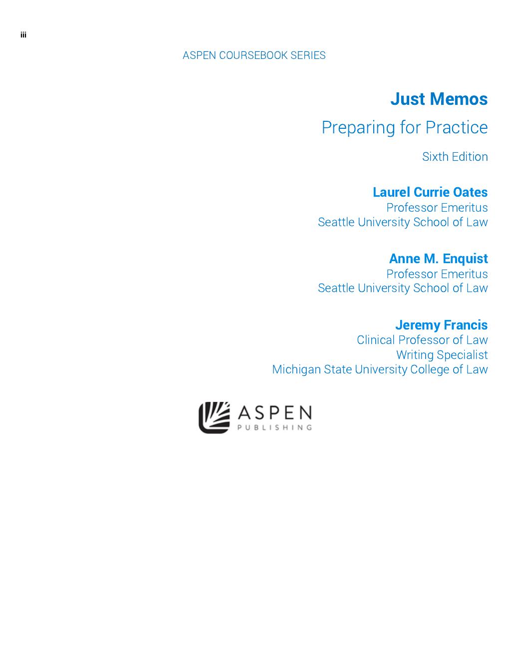 Preview page 4 of Just Memos Preparing for Practice 6th Edition By Laurel Currie Oates, Anne Enquist