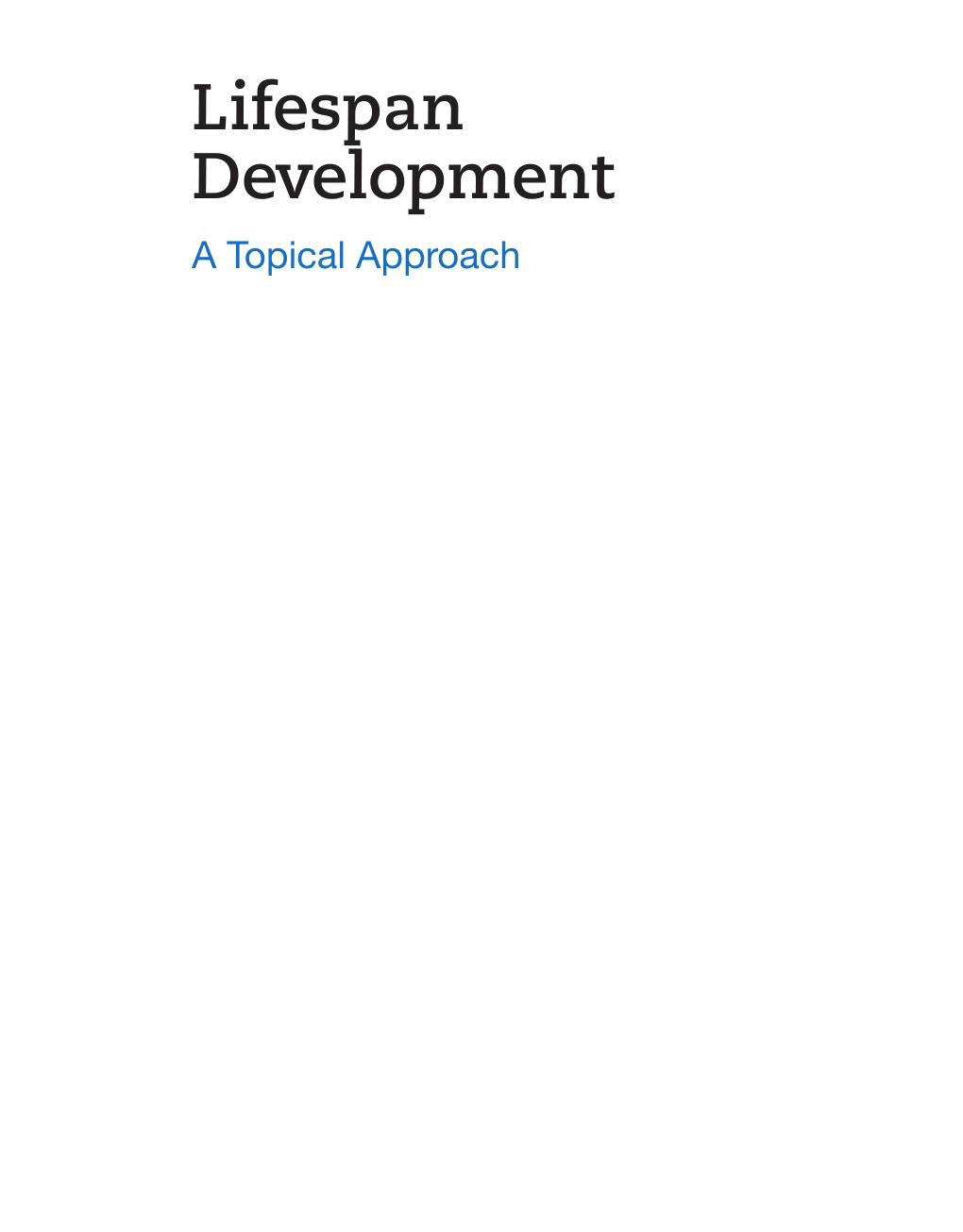 Preview page 2 of Lifespan Development A Topical Approach 5th Edition By Robert Feldman