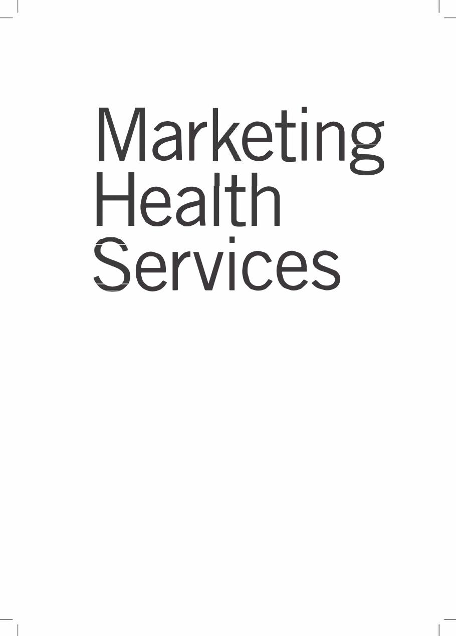 Preview page 2 of Marketing Health Services 4th Edition By Richard Thomas