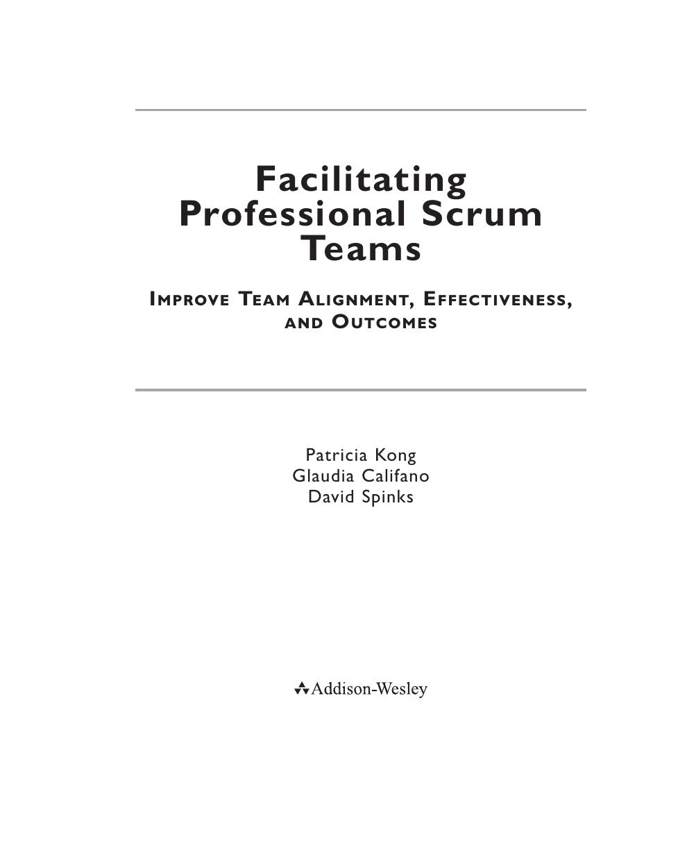 Preview page 6 of Facilitating Professional Scrum Teams Improve Team Alignment Effectiveness and Outcomes By Patricia Kong, Glaudia Califa