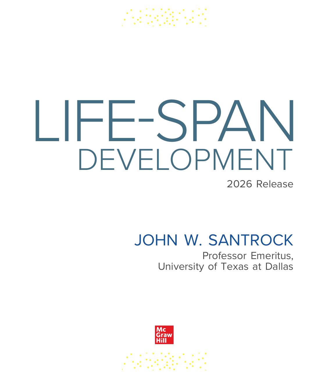 Preview page 3 of Life Span Development 2026 Release  By John W. Santrock