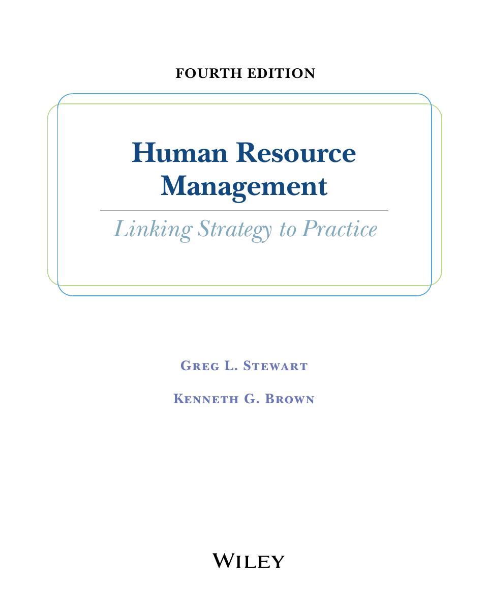 Preview page 3 of Human Resource Management 4th Edition By Greg Stewart, Kenneth Brown