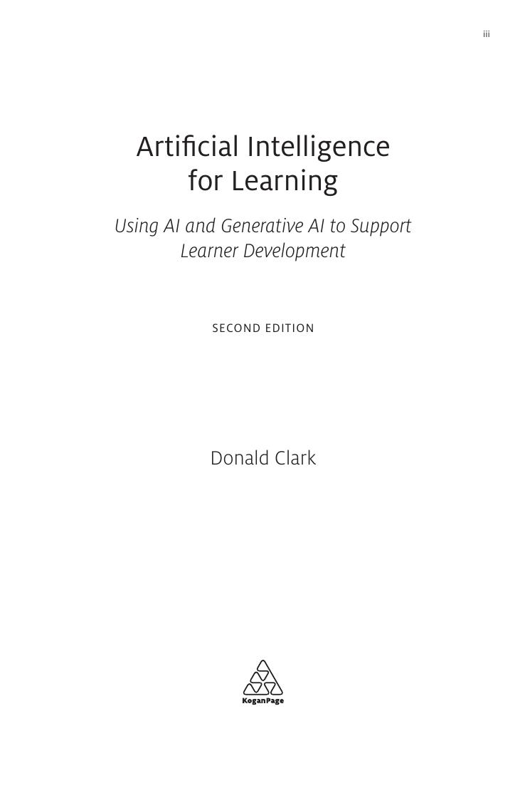 Preview page 4 of Artificial Intelligence for Learning Using AI and generative AI to Support Learner Development 2nd Edition By Donald Cla