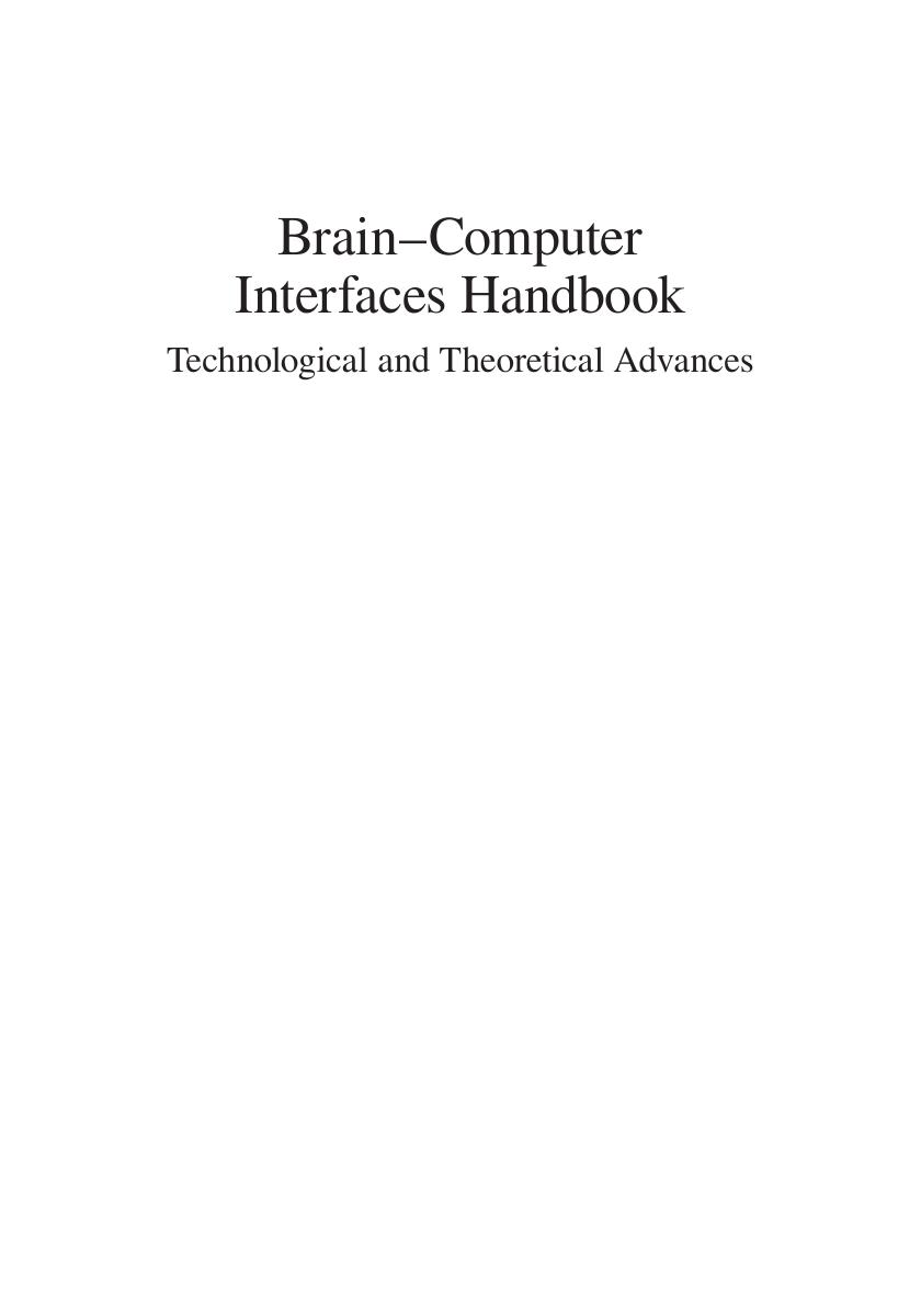 Preview page 2 of Brain Computer Interfaces Handbook Technological and Theoretical Advances By Chang S. Nam, Anton Nijholt, Fabien Lotte e
