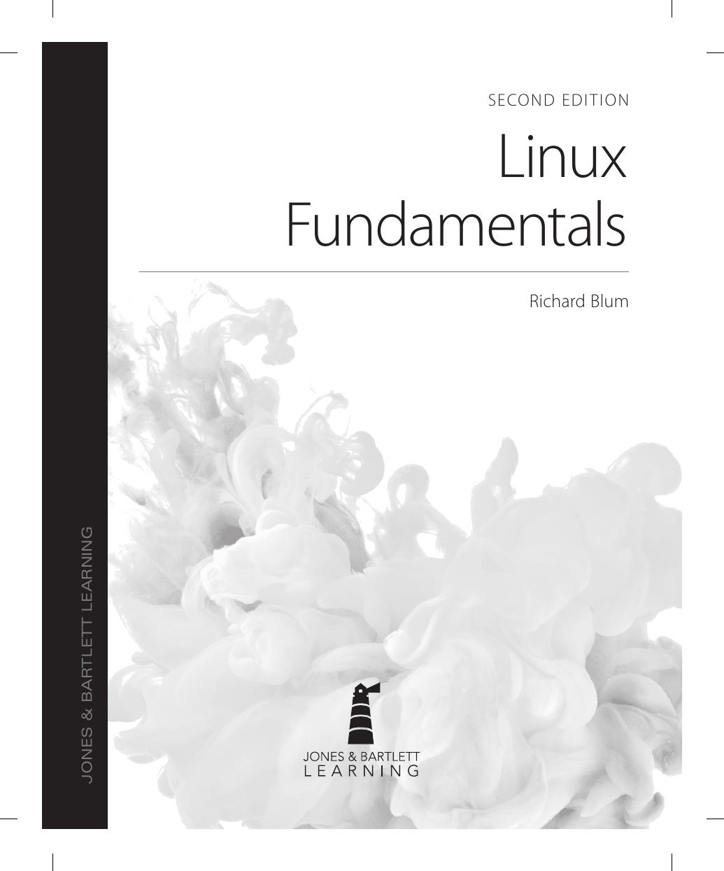 Preview page 3 of Linux Fundamentals 2nd Edition By Richard Blum ISBN: 9781284254884