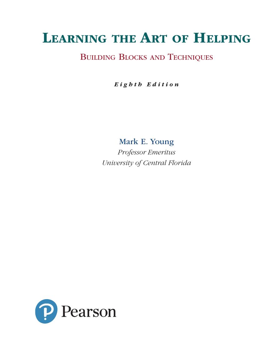 Preview page 2 of Learning the Art of Helping Building Blocks and Techniques 8th Edition By Mark E. Young