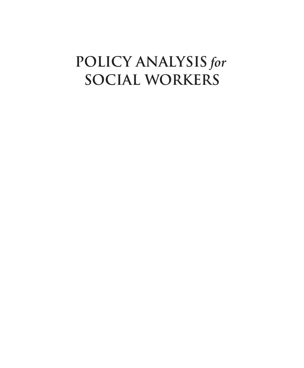 Preview page 2 of Policy Analysis for Social Workers 1st Edition By Richard K. Caputo