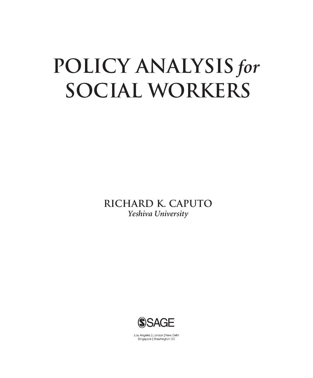 Preview page 4 of Policy Analysis for Social Workers 1st Edition By Richard K. Caputo