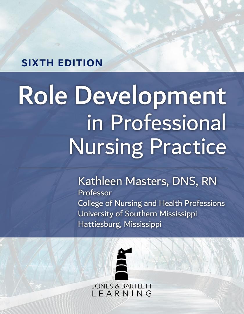 Preview page 6 of Role Development in Professional Nursing Practice 6th Edition By Kathleen Masters