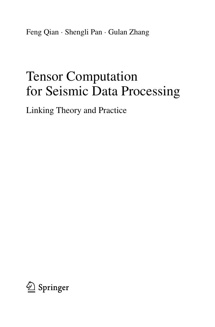 Preview page 4 of Tensor Computation for Seismic Data Processing By Feng Qian; Shengli Pan; Gulan Zhang