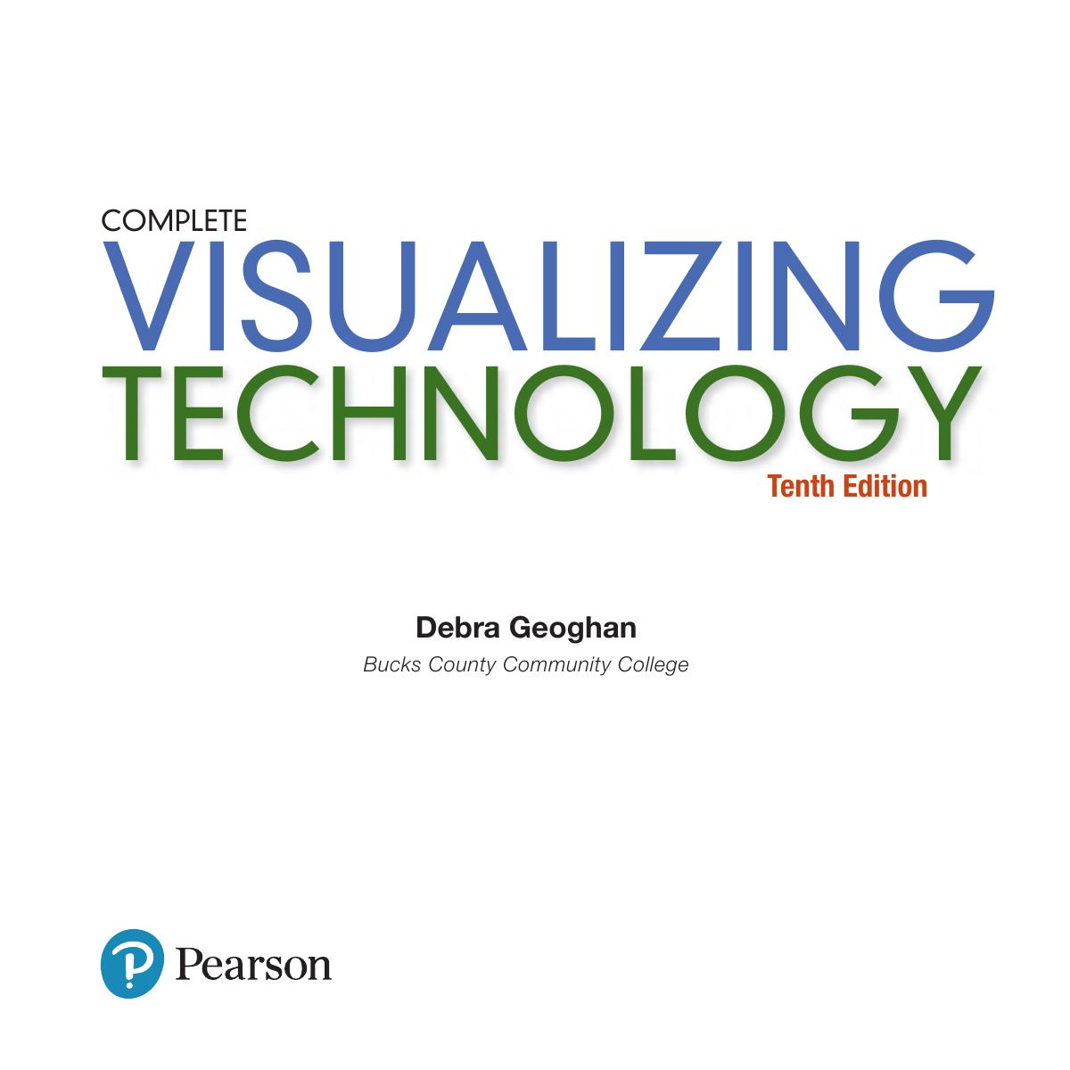 Preview page 2 of Visualizing Technology 10th Edition By Debra Geoghan