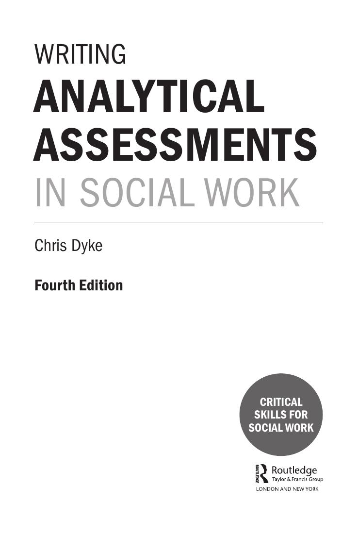 Preview page 4 of Writing Analytical Assessments in Social Work 4th Edition By Dyke, Chris