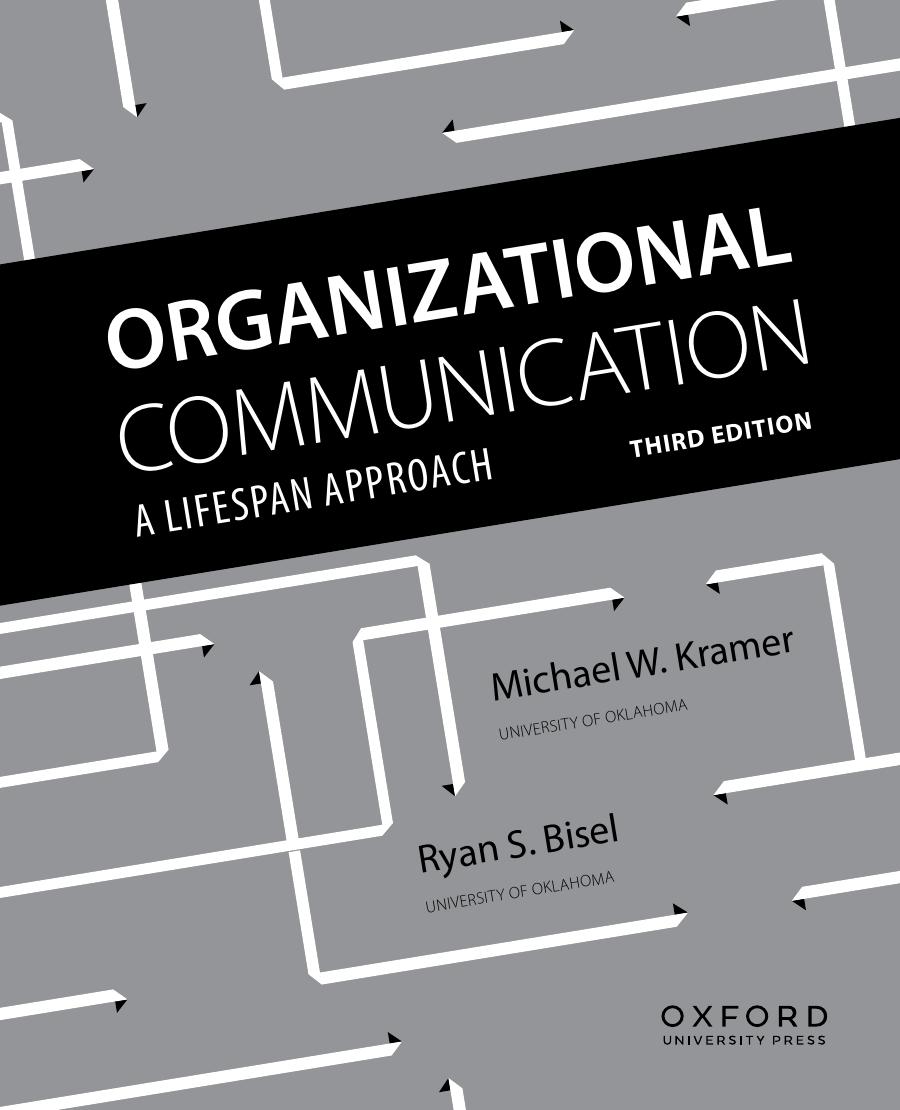 Preview page 4 of Organizational Communication A Lifespan Approach 3rd Edition By Michael Kramer, Ryan Bisel