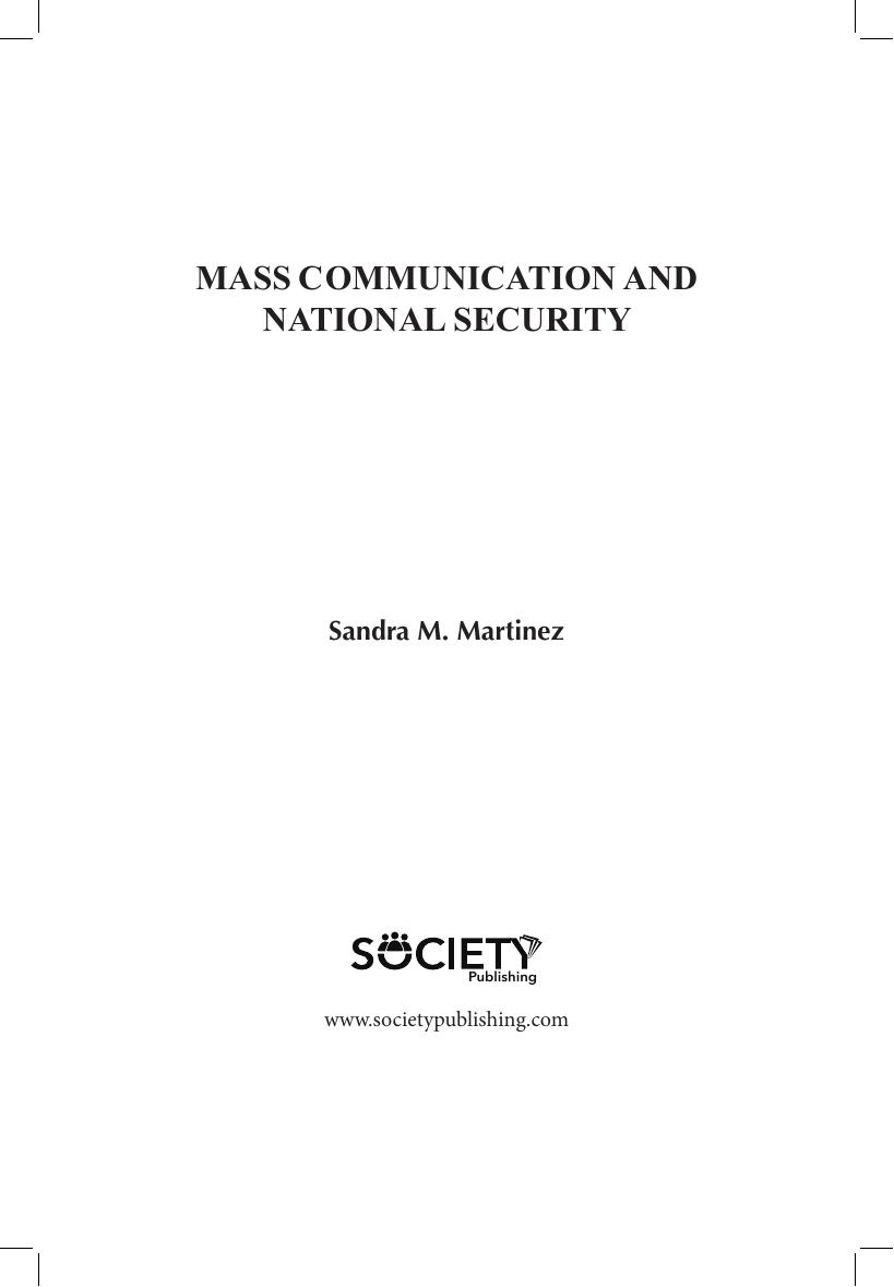 Preview page 3 of Mass Communication and National Security 1st Edition By Sandra M. Martinez