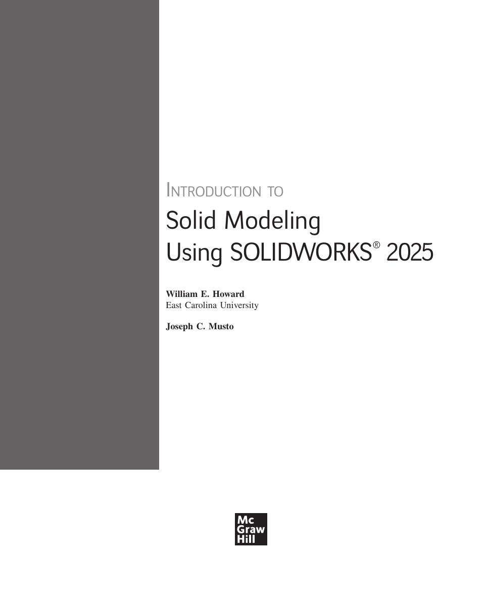 Preview page 3 of Introduction to Solid Modeling Using SolidWorks 2025, 2025 Evergreen Release By William Howard, Joseph Musto