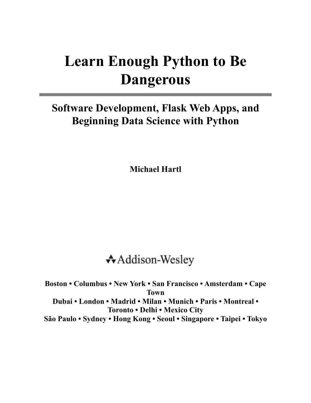 Preview page 7 of Learn Enough Python to Be Dangerous Software Development, Flask Web Apps, and Beginning Data Science with Python 1st Edi