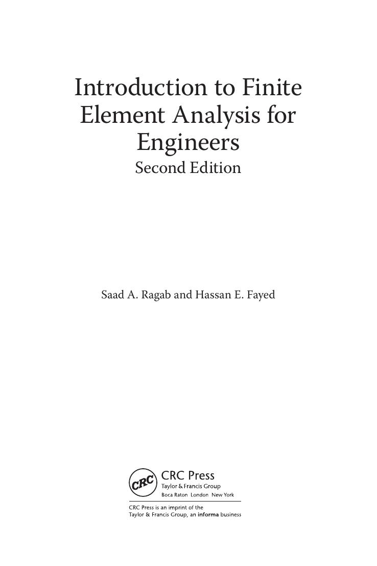 Preview page 4 of Introduction to Finite Element Analysis for Engineers 2nd Edition By Saad A. Ragab, Hassan E. Fayed eBook PDF