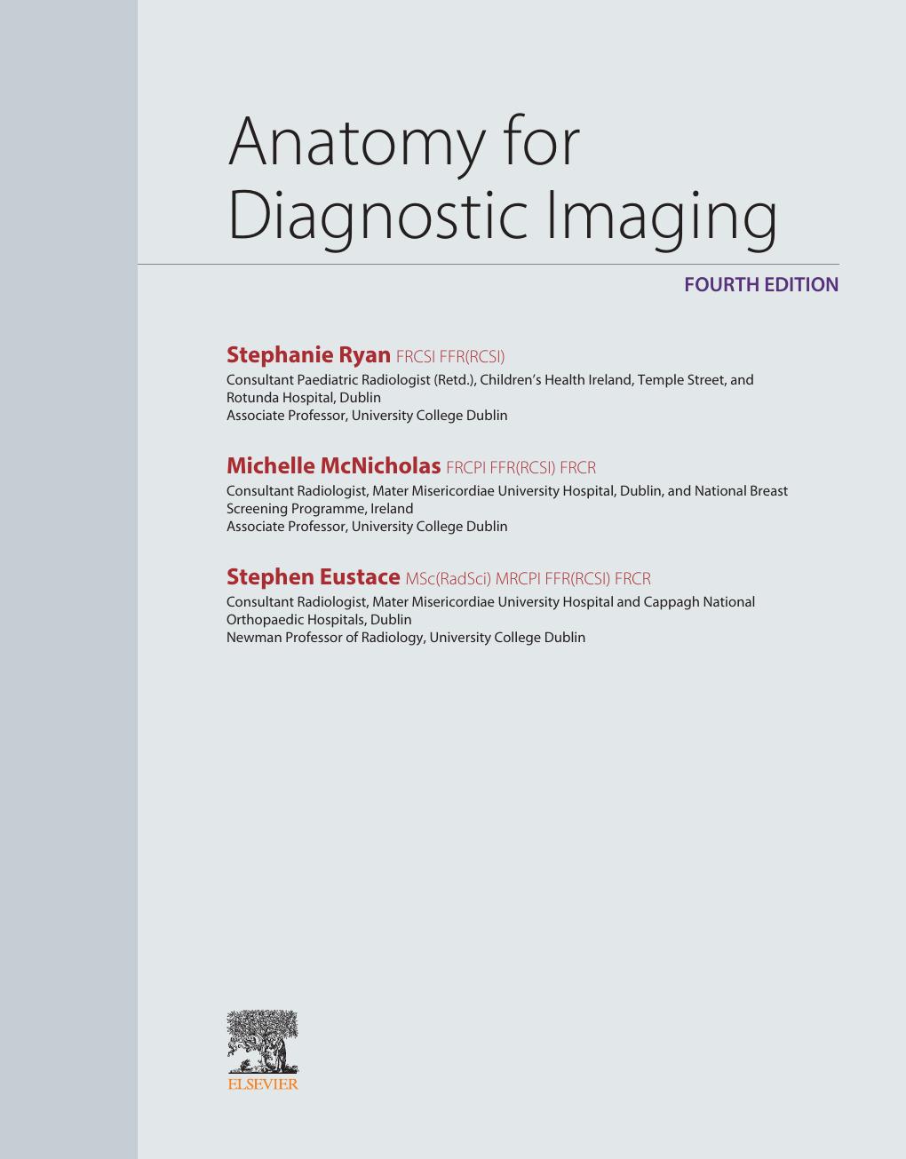 Preview page 4 of Anatomy for Diagnostic Imaging 4th Edition By Stephanie Ryan, Michelle McNicholas, Stephen Eustace