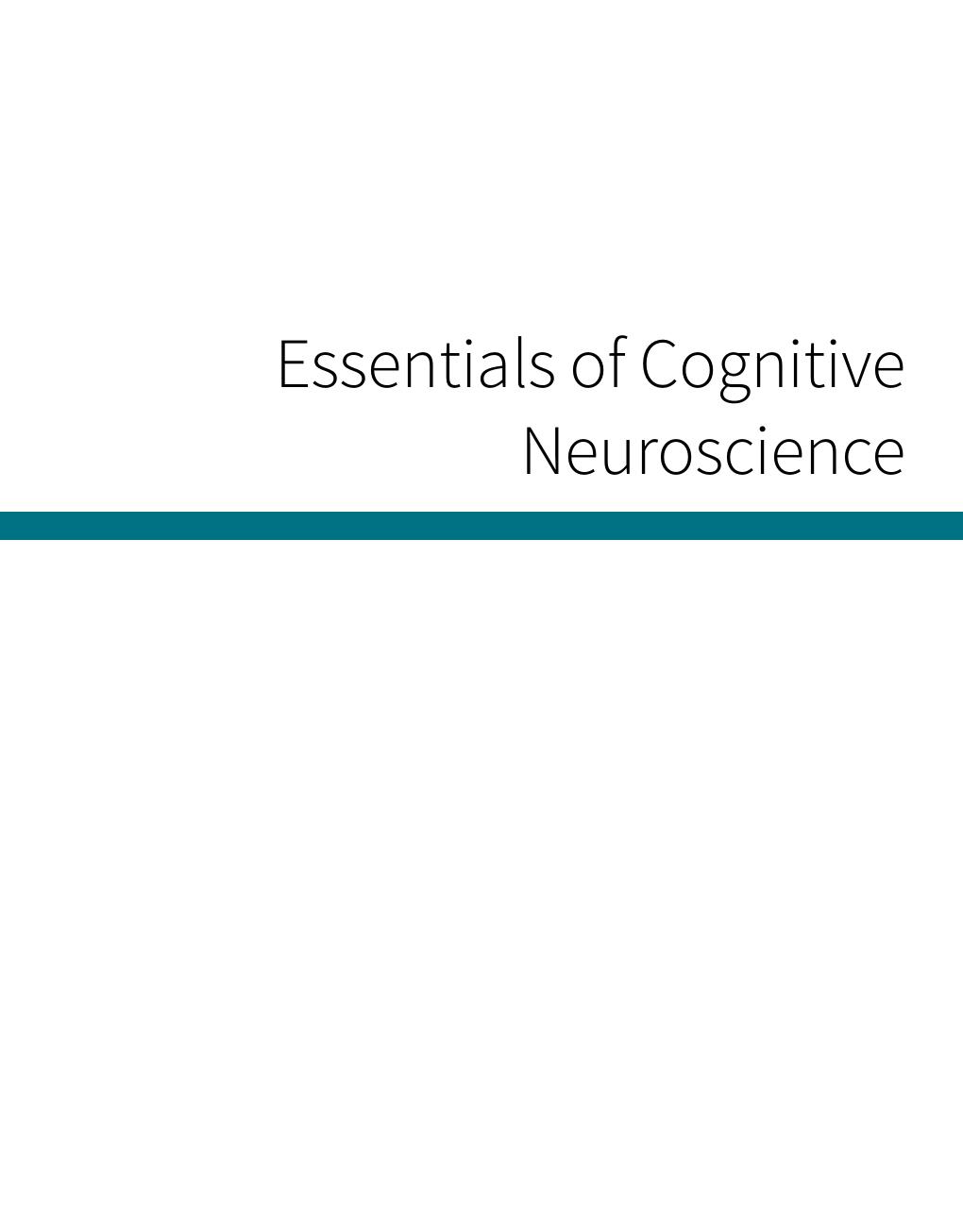 Preview page 3 of Essentials of Cognitive Neuroscience 3rd Edition By Bradley R. Postle