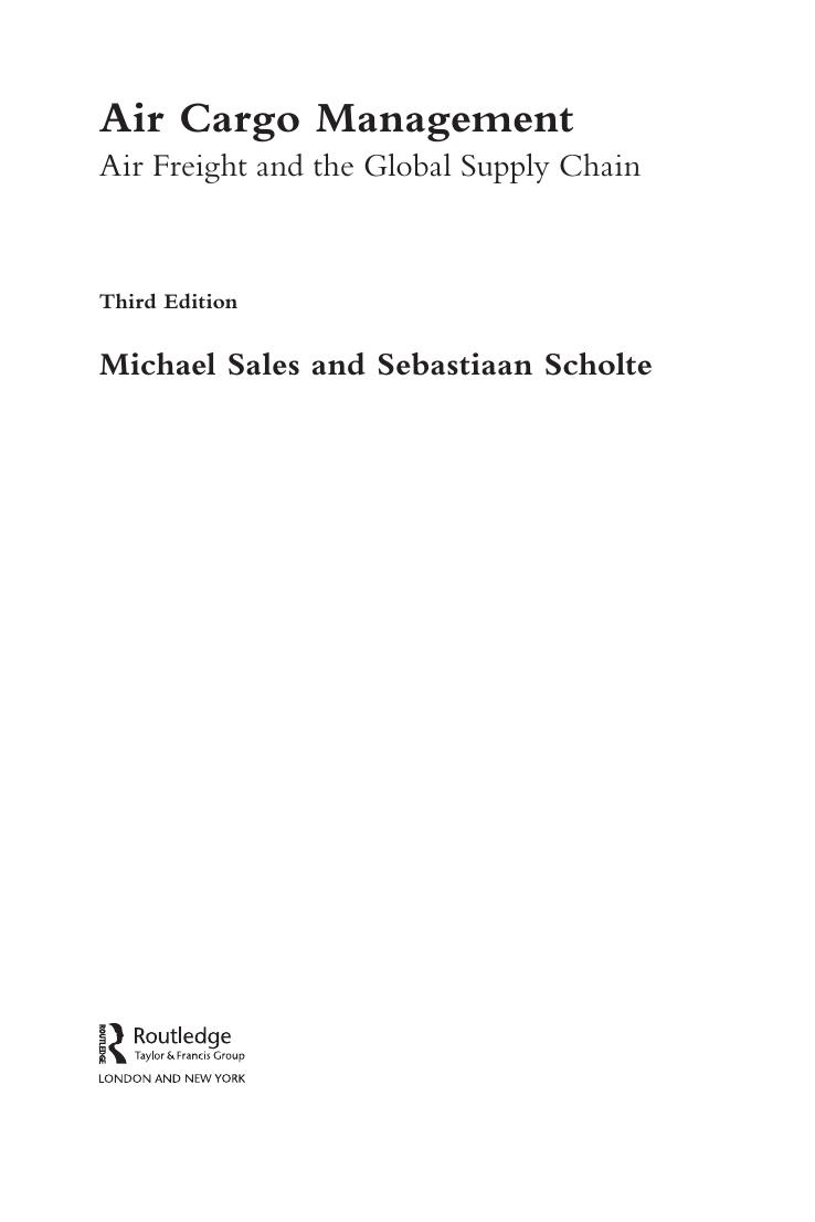 Preview page 4 of Air Cargo Management 3rd Edition By Michael Sales, Sebastiaan Scholte