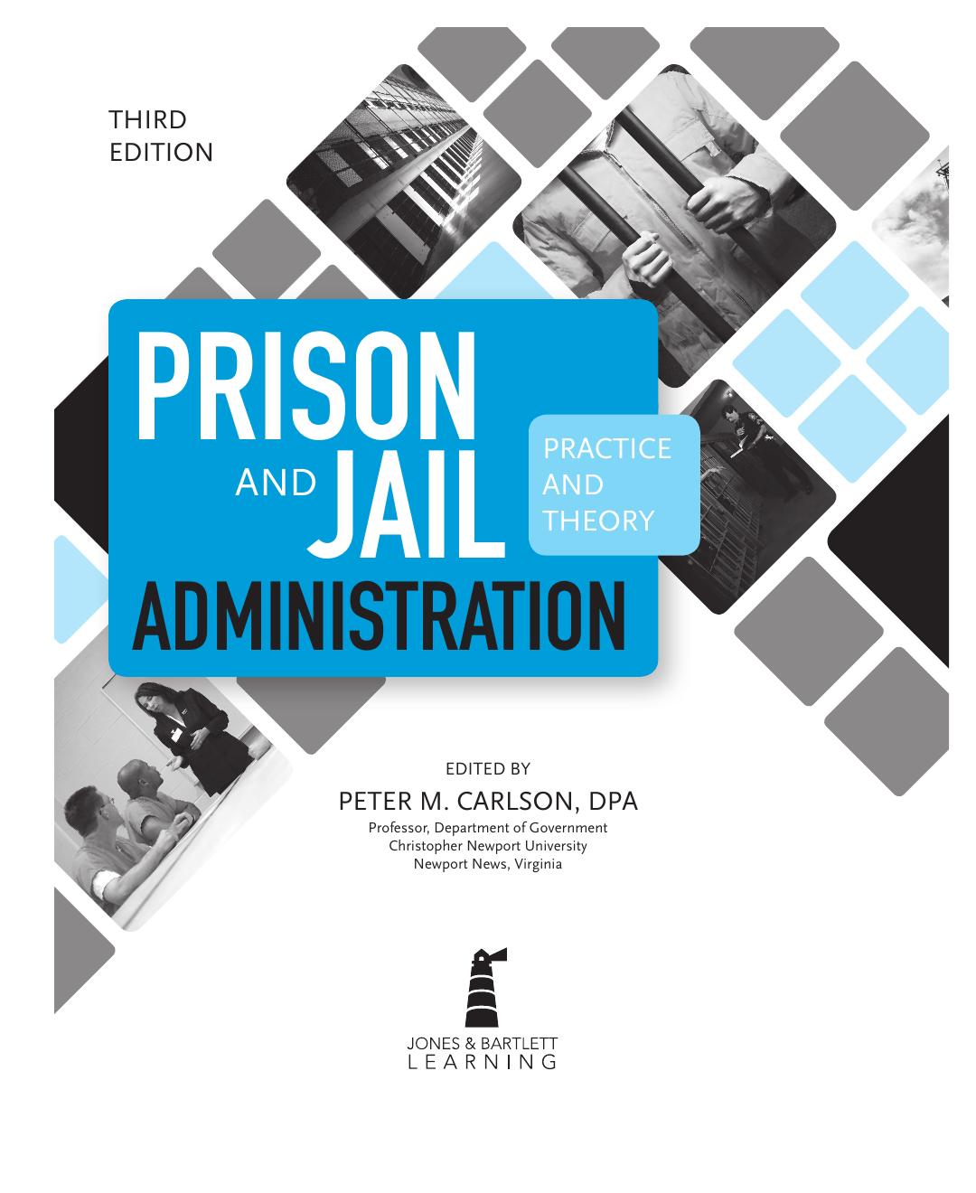 Preview page 2 of Prison and Jail Administration 3rd Edition By Peter Carlson