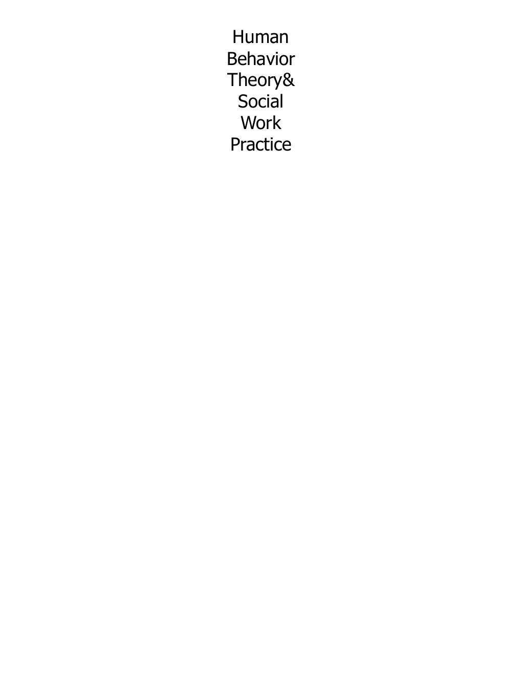 Preview page 2 of Human Behavior Theory and Social Work Practice 3rd Edition By Roberta Greene, Roberta Greene