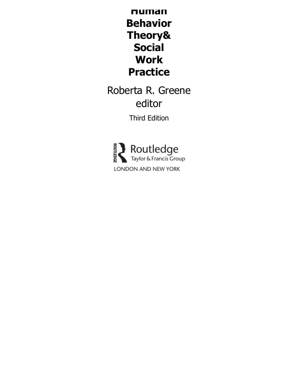Preview page 3 of Human Behavior Theory and Social Work Practice 3rd Edition By Roberta Greene, Roberta Greene