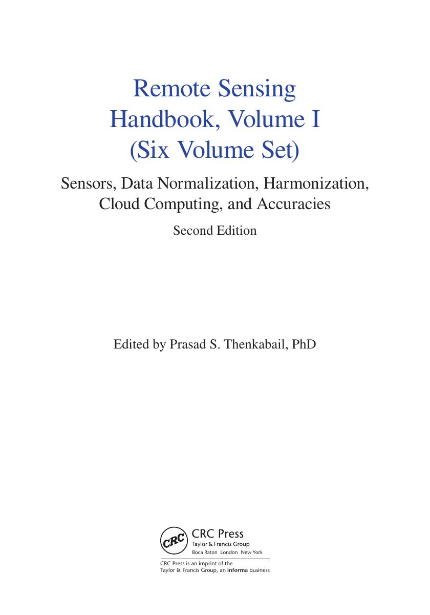 Preview page 2 of Remote Sensing Handbook Sensors Data Normalization Harmonization Cloud Computing and Accuracies 1 Volume 2nd Edition By