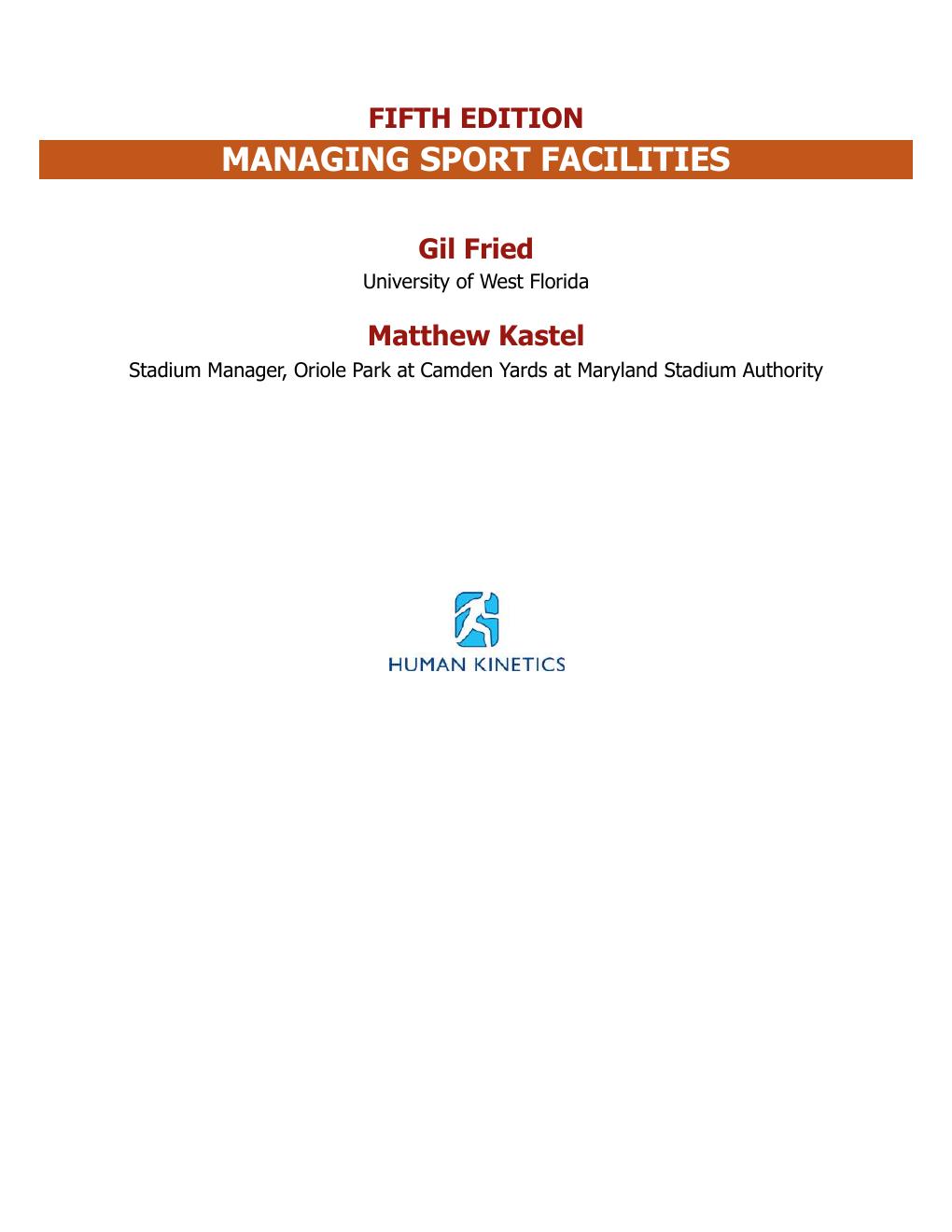 Preview page 2 of Managing Sport Facilities 5th Edition By Gil Fried, Matthew Kastel