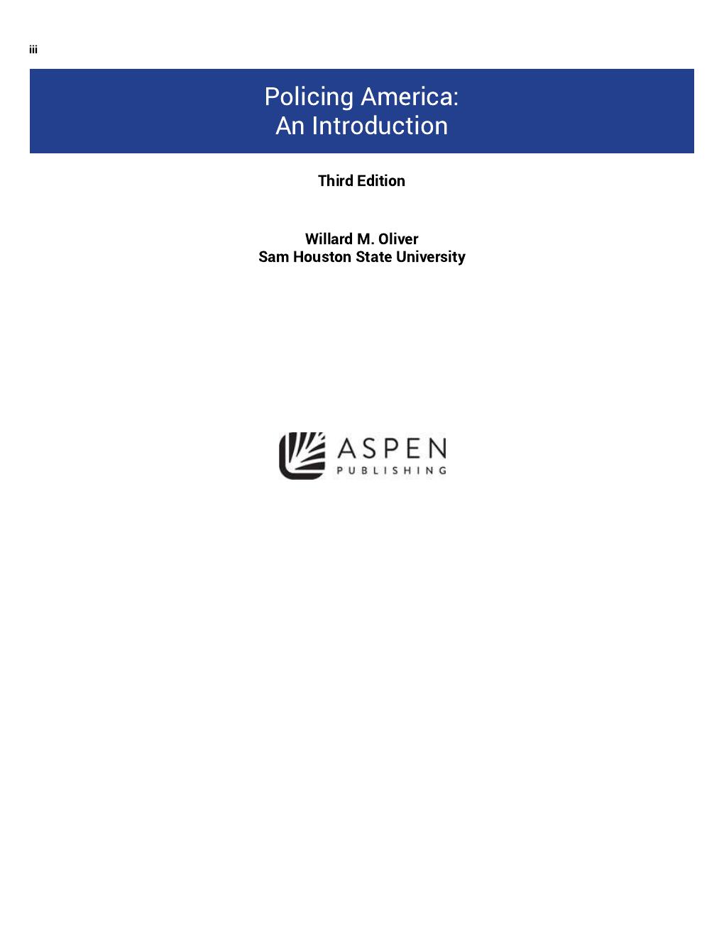 Preview page 3 of Policing America An Introduction 3rd Edition By Willard M. Oliver