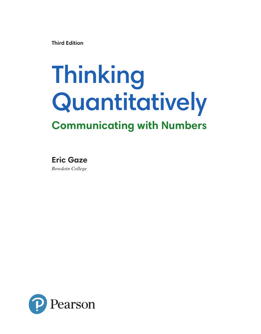 Preview page 2 of Thinking Quantitatively Communicating with Numbers 3rd Edition By Eric Gaze