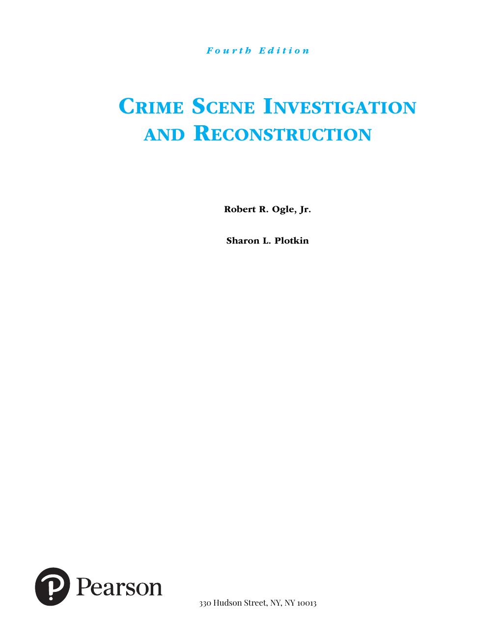 Preview page 2 of Crime Scene Investigation and Reconstruction 4th Edition By Robert R. Ogle, Sharon Plotkin