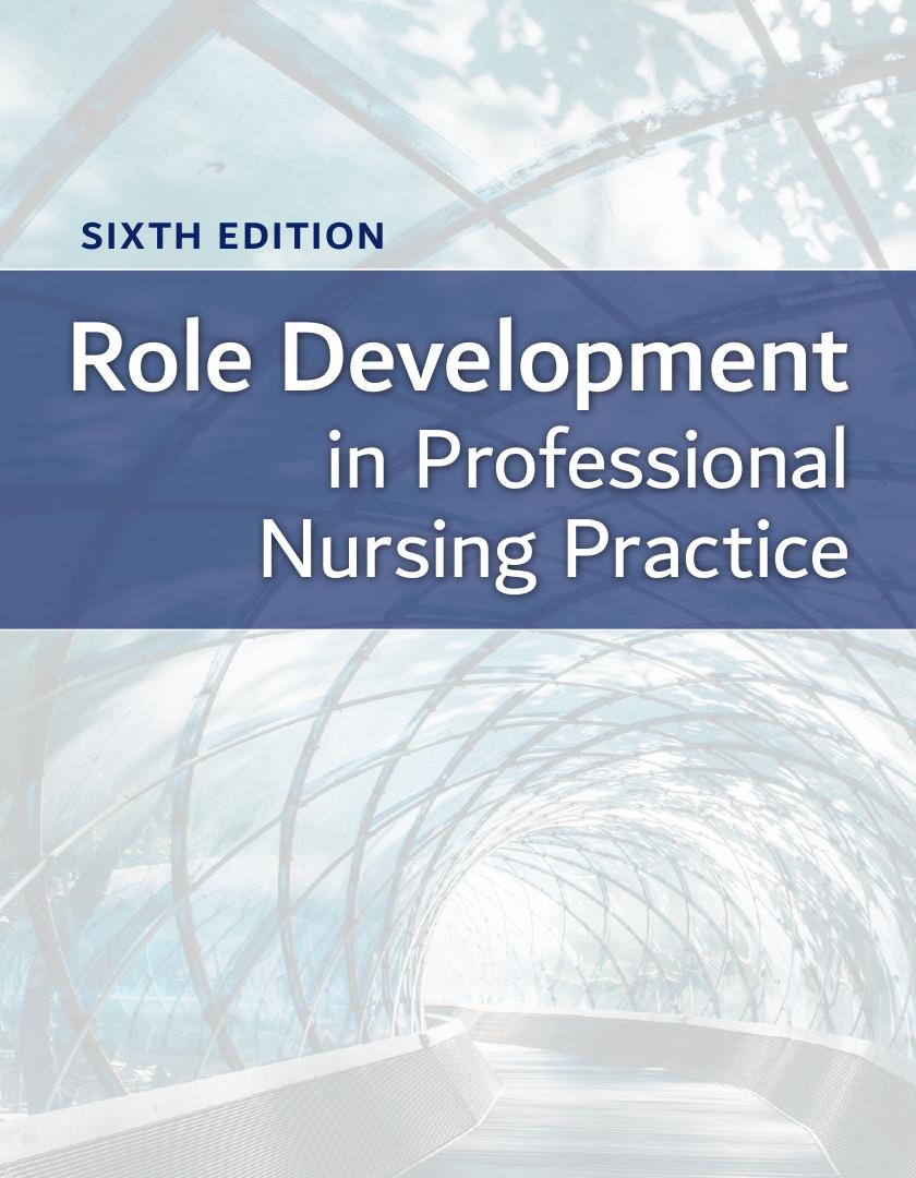 Preview page 2 of Role Development in Professional Nursing Practice 6th Edition By Kathleen Masters