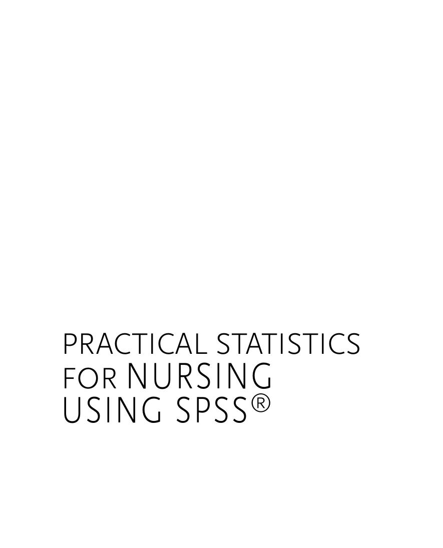 Preview page 2 of Practical Statistics for Nursing Using SPSS 1st Edition By Herschel Knapp