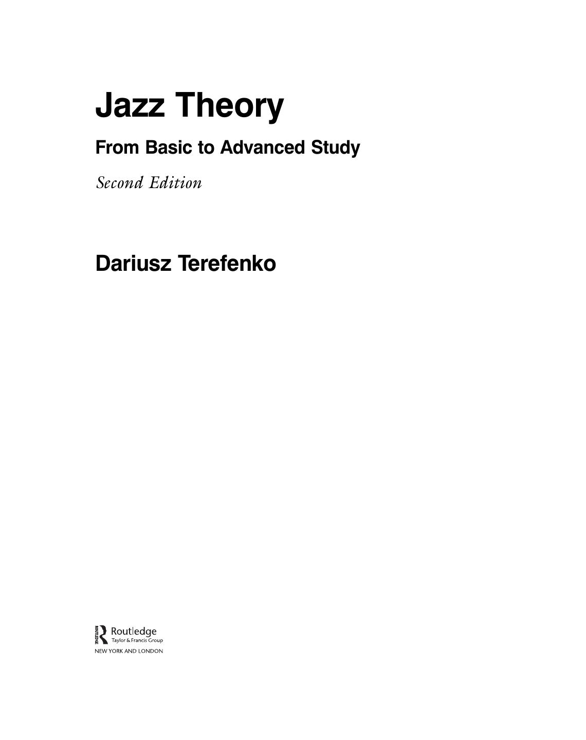 Preview page 2 of Jazz Theory From Basic to Advanced Study 2nd Edition By Dariusz Terefenko ISBN: 9781138235083