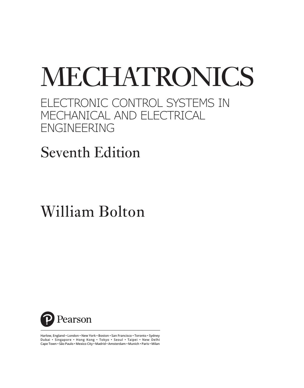 Preview page 3 of Mechatronics Electronic Control Systems in Mechanical and Electrical Engineering 7th Edition By William Bolton ISBN: 978