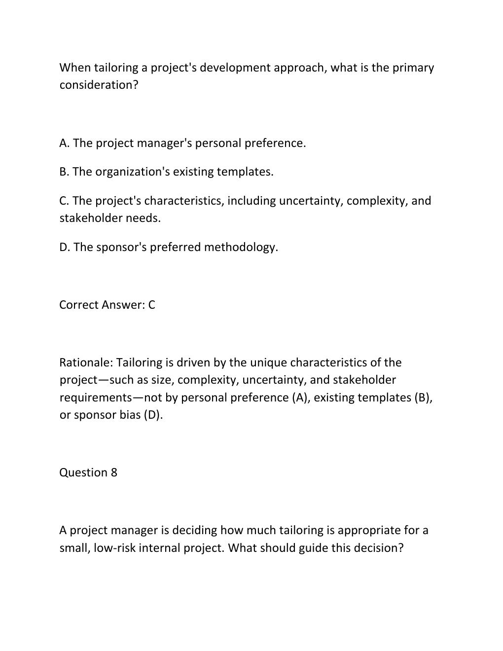 Preview page 7 of PMBOK GUIDE TAILORING PRACTICE EXAM PRACTICE QUESTIONS AND CORRECT ANSWERS