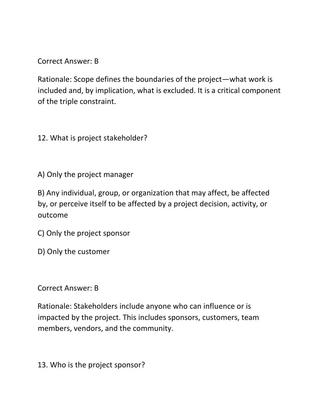 Preview page 8 of PROJECT MANAGEMENT FUNDAMENTALS CERTIFICATION EXAM PRACTICE QUESTIONS AND CORRECT ANSWERS