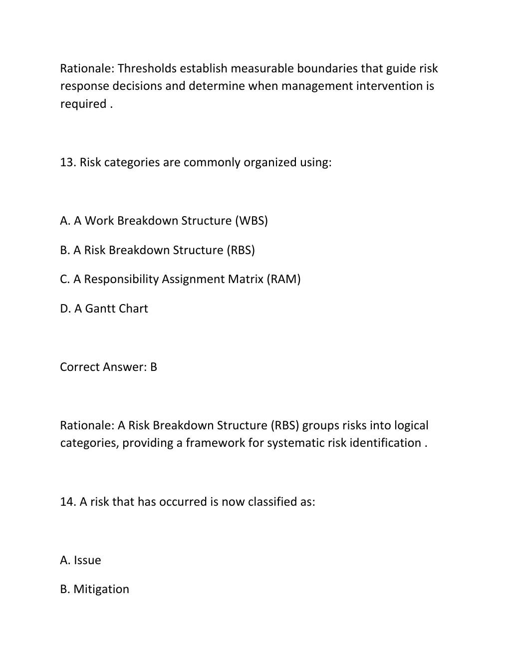 Preview page 9 of PROJECT RISK ANALYSIS CERTIFICATION EXAM PRACTICE QUESTIONS AND CORRECT ANSWERS