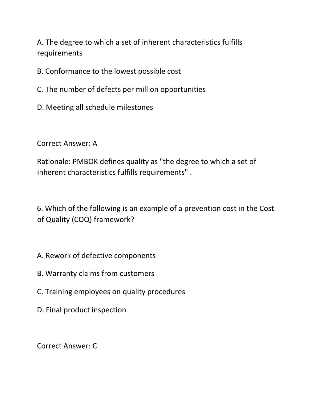 Preview page 4 of PROJECT QUALITY MANAGEMENT CERTIFICATION EXAM PRACTICE QUESTIONS AND CORRECT ANSWERS