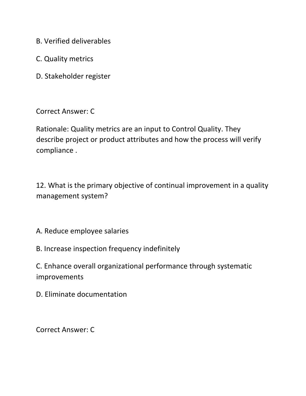 Preview page 8 of PROJECT QUALITY MANAGEMENT CERTIFICATION EXAM PRACTICE QUESTIONS AND CORRECT ANSWERS